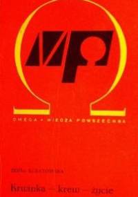 Krwinka - krew - życie - Zofia Kuratowska