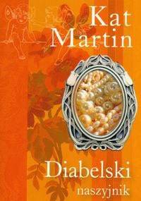 Diabelski naszyjnik - Kat Martin