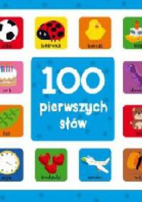 100 pierwszych słów - praca zbiorowa