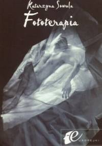 Fototerapia - Katarzyna Sowula