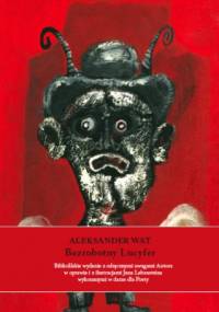 Bezrobotny Lucyfer - Aleksander Wat