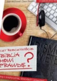 Czy rzeczywiście Biblia mówi prawdę? - Josh McDowell, Dave Sterrett