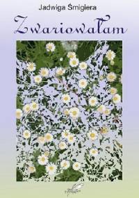 Zwariowałam - Jadwiga Śmigiera