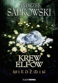 Krew elfów - Andrzej Sapkowski