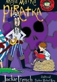 Moja matka piratka - Jackie French