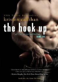 The Hook Up - Kristen Callihan