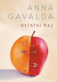 Ostatni raz - Anna Gavalda