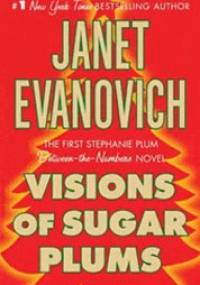 Vision of Sugar Plums - Janet Evanovich
