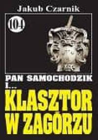 Pan Samochodzik i klasztor w Zagórzu - Jakub Czarny