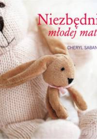 Niezbędnik młodej matki - Cheryl Saban