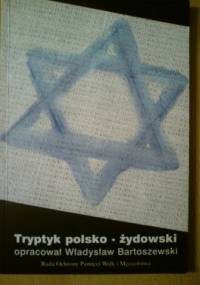 Tryptyk polsko-żydowski - Władysław Bartoszewski
