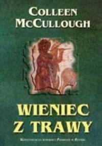 Wieniec z trawy - Colleen McCullough