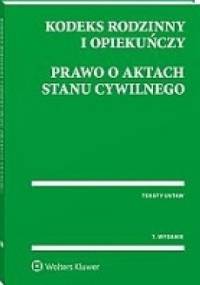 Kodeks rodzinny i opiekuńczy. Prawo o aktach stanu cywilnego - Ustawodawca