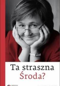 Ta straszna Środa? - Aleksandra Pawlicka