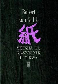 Sędzia Di, naszyjnik i tykwa - Robert Van Gulik