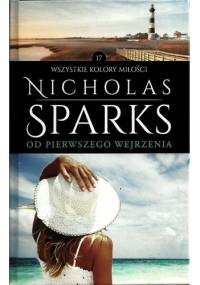 Od pierwszego wejrzenia - Nicholas Sparks