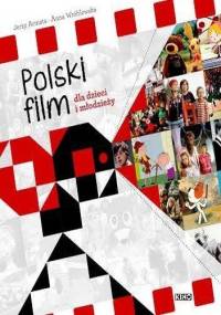Polski film dla dzieci i młodzieży - Jerzy Armata, Anna Wróblewska