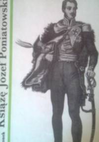 Książę Józef Poniatowski - Jerzy Skowronek