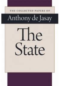 The State - Anthony de Jasay