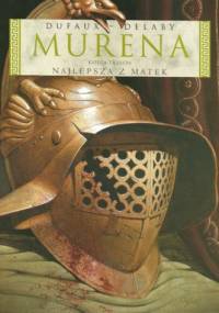 Murena: Najlepsza z matek - Jean Dufaux, Philippe Delaby