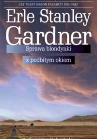 Sprawa blondynki z podbitym okiem - Erle Stanley Gardner