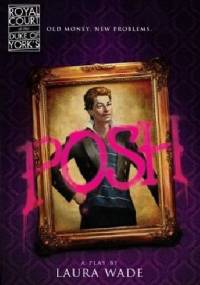 Posh - Laura Wade