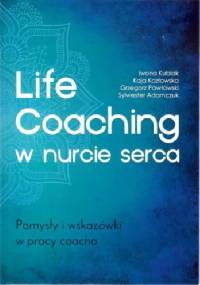 Life coaching w nurcie serca