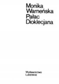 Pałac Dioklecjana - Monika Warneńska