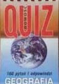 Quiz Geografia - 160 pytań i odpowiedzi - Maja Cieślak-Strzelec, Marcin Strzelec