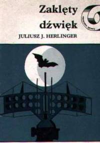 Zaklęty dźwięk - Juliusz Jerzy Herlinger