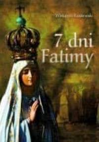 7 dni Fatimy - Wincenty Łaszewski