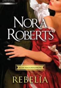 Rebelia - Nora Roberts