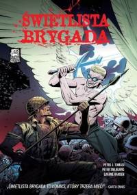 Świetlista Brygada - Peter Snejbjerg, Peter J. Tomasi