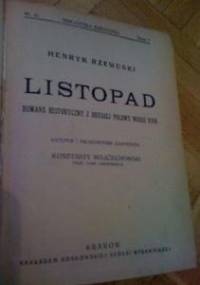 Listopad. Romans historyczny z drugiej połowy XVIII wieku - Henryk Rzewuski