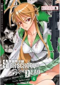 Highschool of the Dead tom 4 - Daisuke Sato, Shouji Sato