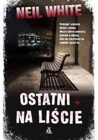 Ostatni na liście - Neil White