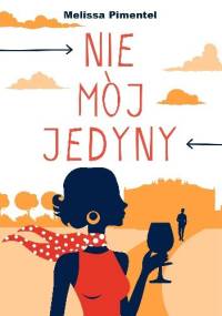 Nie mój jedyny - Melissa Pimentel