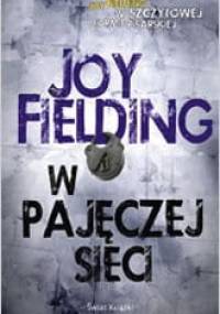 W pajęczej sieci - Joy Fielding
