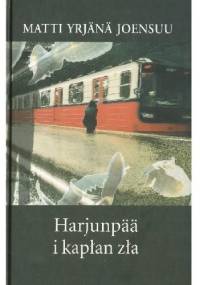 Harjunpää i kapłan zła - Matti Yrjänä Joensuu