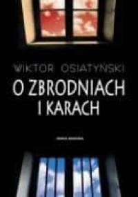 O zbrodniach i karach - Wiktor Osiatyński