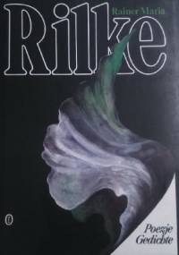 Poezje. Gedichte - Rainer Maria Rilke