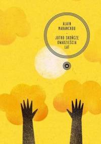 Jutro skończę dwadzieścia lat - Alain Mabanckou