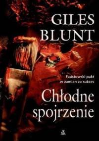Chłodne spojrzenie - Giles Blunt