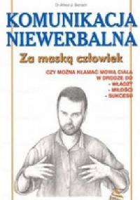 Komunikacja niewerbalna. Za maską człowiek.