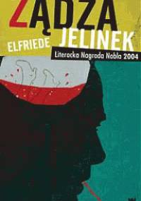 Żądza - Elfriede Jelinek