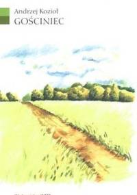 Gościniec - Andrzej Kozioł