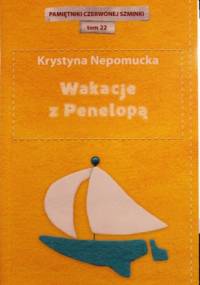 Wakacje z Penelopą - Krystyna Nepomucka