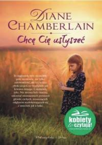 Chcę Cię usłyszeć - Diane Chamberlain