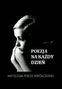 Poezja na każdy dzień II - praca zbiorowa
