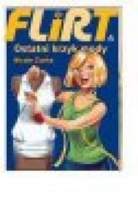 Flirt. Ostatni krzyk mody - Nicole Clarke